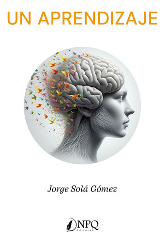 Un Aprendizaje - Solá Gómez, Jorge