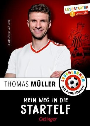 Mein Weg In Die Startelf - Thomas Müller (alemán)