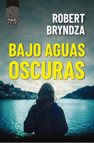 Bajo Aguas Oscuras - Bryndza, Robert