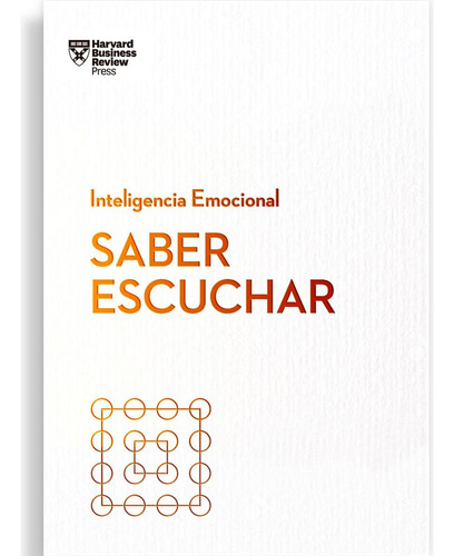 Saber Escuchar. Inteligencia Emocional