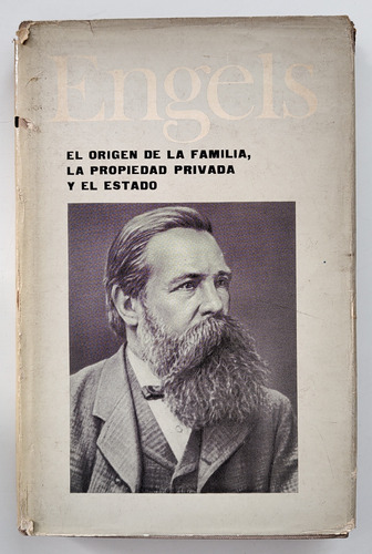 Engels. El Origen De La Familia, Propiedad Privada Y Estado