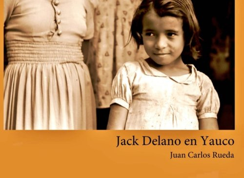 Libro : Jack Delano En Yauco - Rueda, Juan Carlos