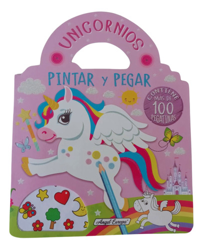 Unicornios Más De 100 Stickers, Pintar Y Pegar; Ángel Europa