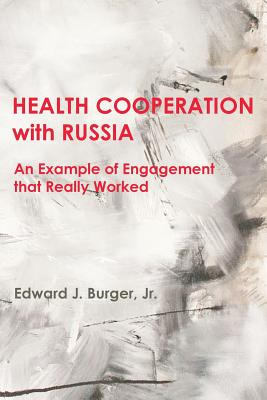 Libro Health Cooperation With Russia: An Example Of Engag...