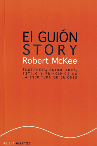 El Guion Story - Robert Mckee