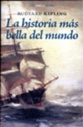 Historia Más Bella Del Mundo, La, De Kipling, Rudyard. Editorial Eneida, Tapa Blanda, Edición 1 En Español