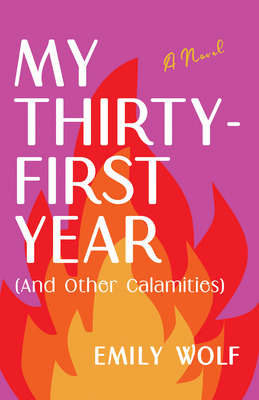 Libro My Thirty-first Year (and Other Calamities) - Wolf,...