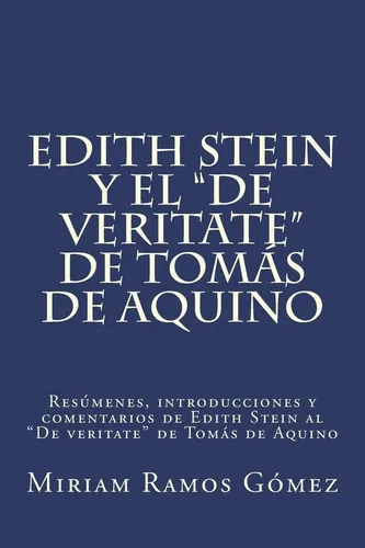 Libro: Edith Stein Y El De Veritate De Tomás De Aquino: Re