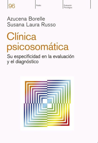Clinica Psicosomatica - A. Borellie / Susana Laura Russo