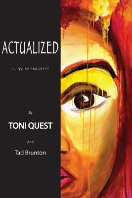 Libro Actualized : A Life In Progress - Toni Quest