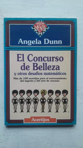 El Concurso De Belleza Y Otros Desafios Matematicos   Dunn