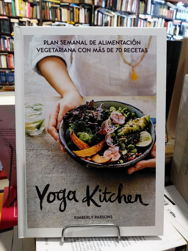 Yoga Kitchen - Kimberly Parsons