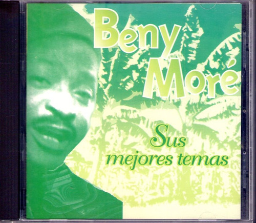 Beny More - Sus Mejores Temas  Cd