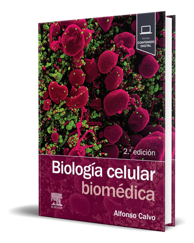 Libro Biología Celular Biomédica [ Alfonso Calvo ] Original