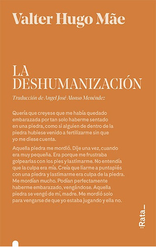 La Deshumanizacion, De Hugo Mae, Valter. Editorial Rata, Tapa Blanda En Español