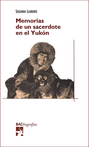 Libro Memorias De Un Sacerdote En El Yukã³n - Llorente (s...