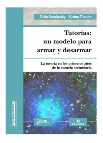 Tutorías: Un Modelo Para Armar Y Desarmar Nuevo!