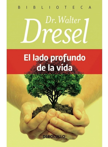 Lado Profundo De La Vida, El - Walter Dresel