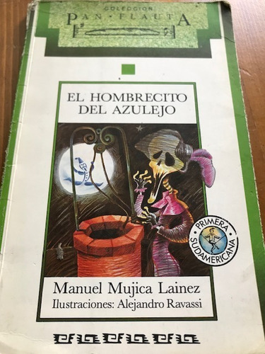 El Hombrecito Del Azulejo - Manuel Mujica Lainez