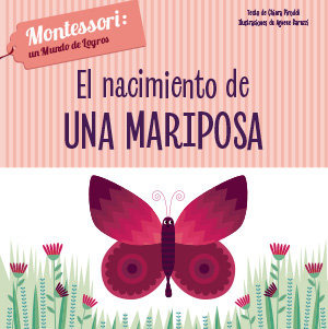 El Nacimiento De Una Mariposa (vvkids) (libro Original)