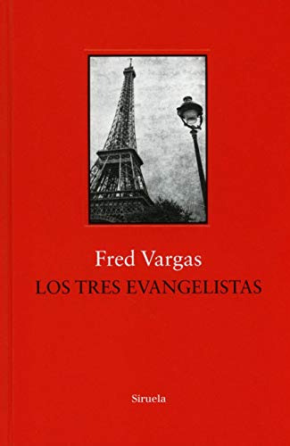 Los Tres Evangelistas: 11 -biblioteca Fred Vargas-