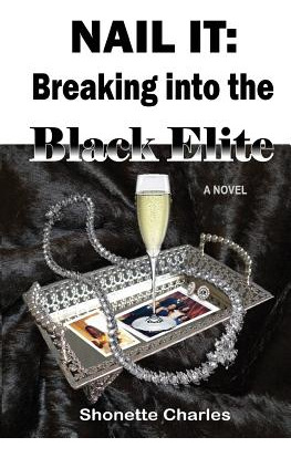 Libro Nail It: Breaking Into The Black Elite - Charles, S...