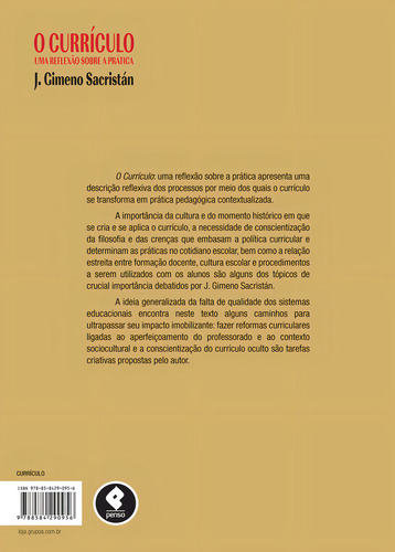 O Currículo: Uma Reflexão sobre a Prática, de Sacristán, José Gimeno. Editorial PENSO, capa mole em português, 2017