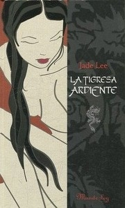 La Tigresa Ardiente **promo** - Jade Lee