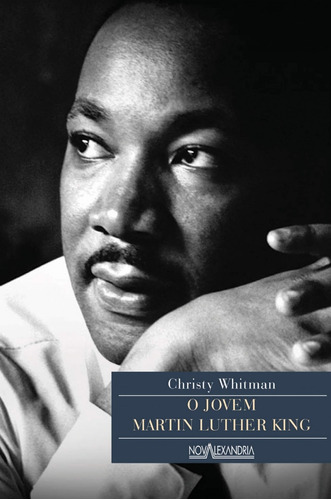 Livro: O Jovem Martin Luther King - Christy Whitman