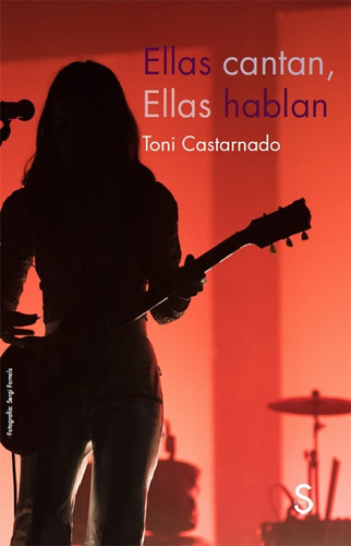 Toni Castarnado-ellas Cantan, Ellas Hablan