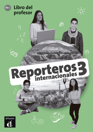 Reporteros Internacionales 3 Libro Del Profesor, De Bonetto, Barbara Bruna. Editorial Difusion Centro De Investigacion Y Publicaciones D, Tapa Blanda En Español