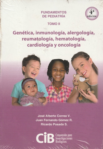 Fundamentos De Pediatría Tomo Ii Genética, Inmunología, Aler