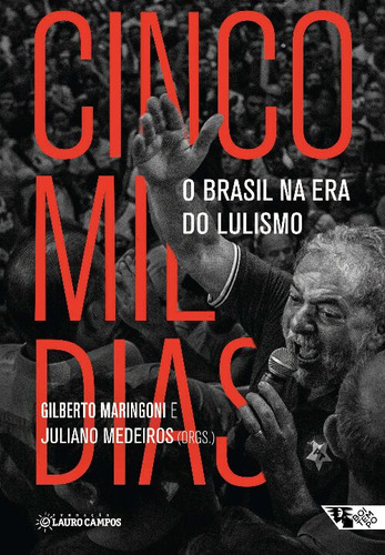 Cinco Mil Dias, De Maringoni, Gilberto E Medeiros, Juliano. Editora Boitempo Em Português