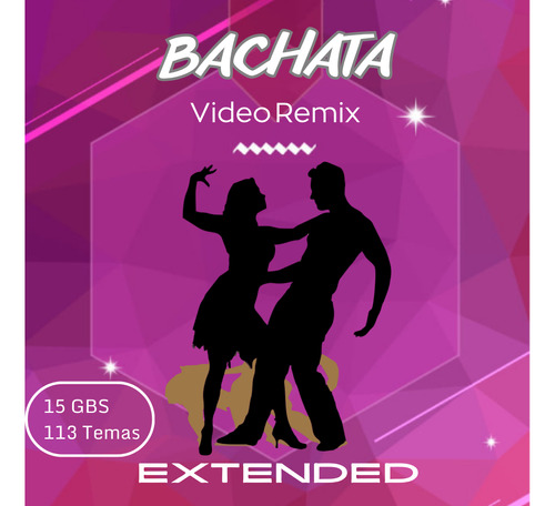 Video Remixes Bachata Extended Para Djs