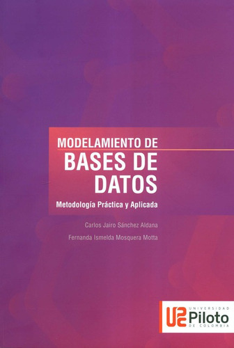 Modelamiento De Bases De Datos Metodologia Practica