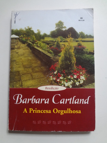 Livro A Princesa Orgulhosa Barbara Cartland Nº 6