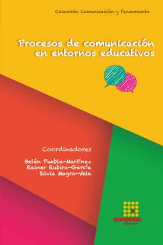 Procesos De Comunicacion En Entornos Educativos