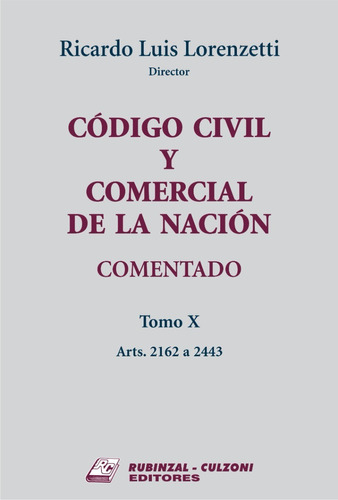 Código Civil Y Comercial De La Nación Comentado Tomo - X