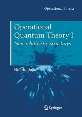 Libro Operational Quantum Theory I : Nonrelativistic Stru...