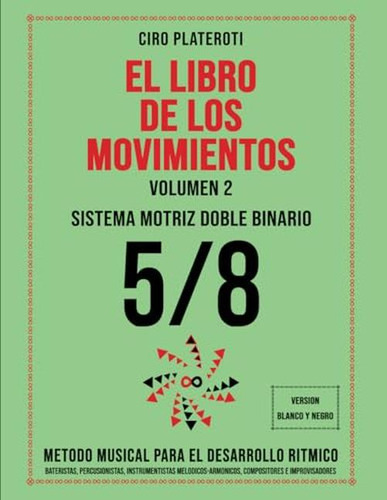 El Libro De Los Movimientos / Volumen 2 - Sistema Motriz Dob