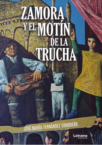 Zamora Y El Motín De La Trucha - José María Fernández Con...