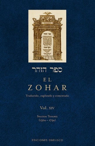 El Zohar. Vol. Xiv - Rabi Shimon Bar Iojai