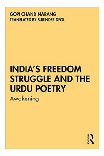 Indias Freedom Struggle And The Urdu Poetry - Gopi Cha. Eb7