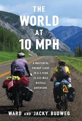 Libro The World At 10 Mph : A Masterful Prenup Leads To A...