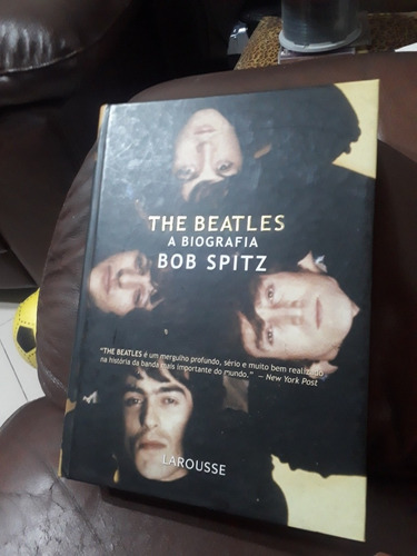 The Beatles A Biografia Bob Spitz