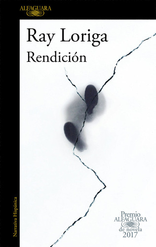 Libro Rendiciã³n (premio Alfaguara De Novela 2017)