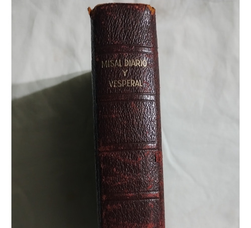 Libro Misal Diario Y Vesperal,dom.gaspar Lefebvre ,o.s.b. (Usado)