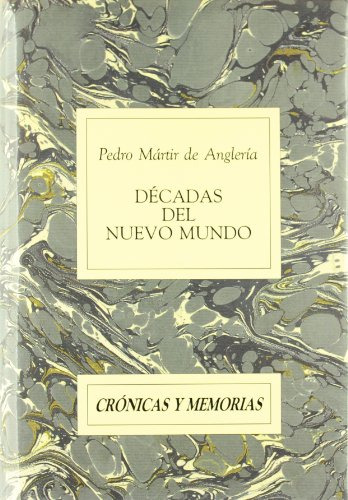 Libro Décadas Del Nuevo Mundo De Anglería Pedro Mártir De Po