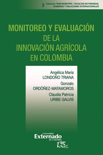 Monitoreo Y Evaluación De La Innovación Agrícola En Colombia