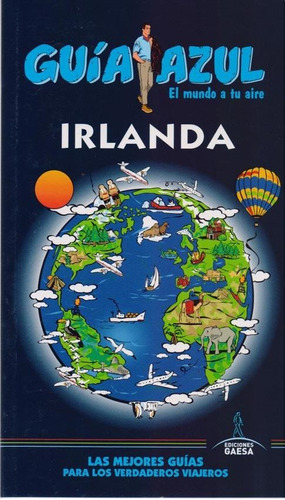 Guia De Turismo - Irlanda - Guia Azul - Daniel H. Cabrera